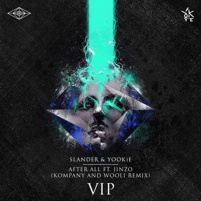 Kompany/Ivory/JiquiAfter All (Kompany & Wooli Remix VIP)