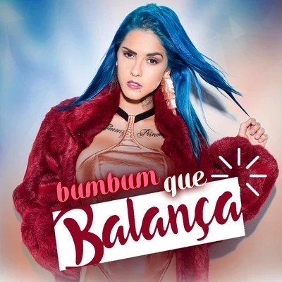 Tati Zaqui/Ir SaisBumbum Que Balança