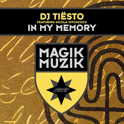 Tiesto/JES/STANDERWICKIn My Memory