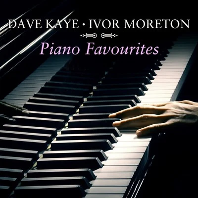 Ivor MoretonPiano Favourites