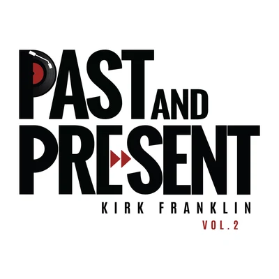 Kirk Franklin/Queen Latifah/Dolly Parton/Quintino & Blasterjaxx/Jeremy Jordan/Keke Palmer/Karen PeckPast & Present Vol. 2