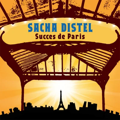 Sacha DistelSuccès de Paris