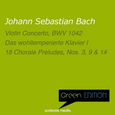 Musici di San MarcoAlberto LizzioAntonio VivaldiGreen Edition - Bach: Violin Concerto, BWV 1042 & 18 Chorale Preludes