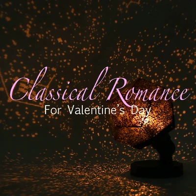 Royal Philharmonic OrchestraClassical Romance For Valentine's Day