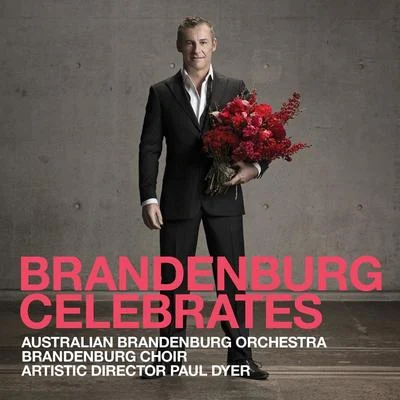 Australian Brandenburg Orchestra/Paul Dyer/Craig HillBrandenburg Celebrates