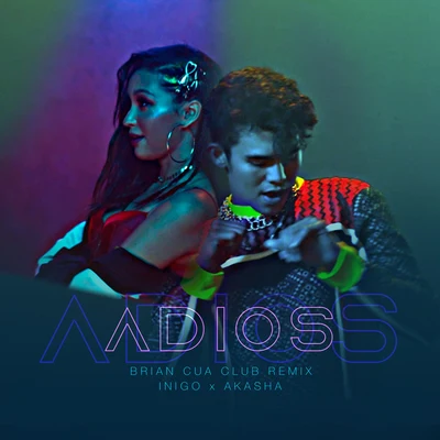 AkashaAdios (Brian Cua Club Remix)