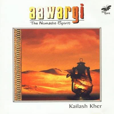 Kailash KherAawargi - The Nomadic Spirit