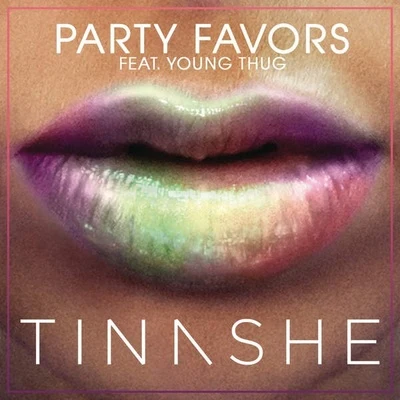 TINASHE/BAYNKParty Favors