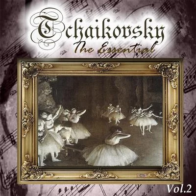 Pyotr Ilyich TchaikovskyGalina VishnevskayaHanna SchwarzJames LevineTchaikovsky - The Essential, Vol. 2