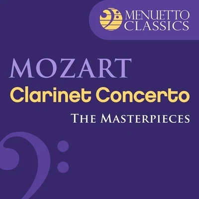 Württemberg Chamber Orchestra HeilbronnThe Masterpieces - Mozart: Clarinet Concerto in A Major, K.622