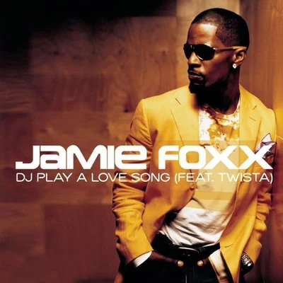 Jamie FoxxDJ Play A Love Song