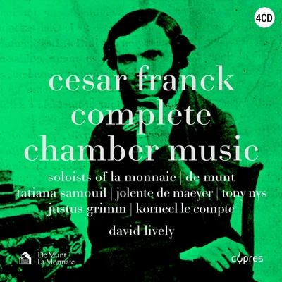 César Franck/Willem van Otterloo/Netherlands Chamber ChoirCésar Franck - Complete Chamber Music