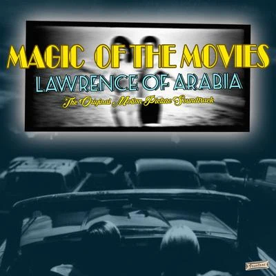 Lucio Battisti/Maurice Jarre/Franco Micalizzi/Fonola BandMagic of the Movies, "Lawrence of Arabia" (Original Motion Picture Soundtrack)