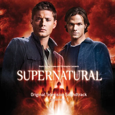 Sam Hulick/Christopher LennertzSupernatural: Seasons 1-5 (Original Television Soundtrack)