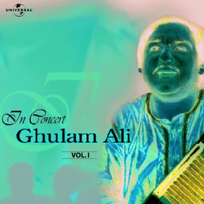 Ghulam AliIn ConcertVol. 1( Live )