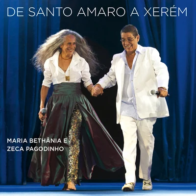 Maria BethâniaDe Santo Amaro a Xerém (ao Vivo)