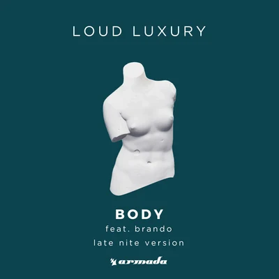 Loud LuxuryBody (Late Nite Version)