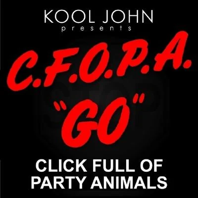 Kool JohnGo (feat C.F.O.P.A.) - Single