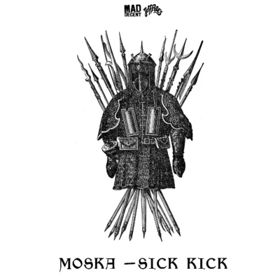 Moska/TessaSick Kick