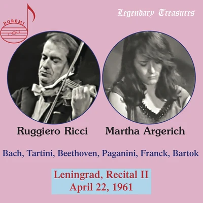 Gabriela Montero/Martha Argerich/Suvi Raj Grubb/Lilya Zilberstein/Yefim Bronfman/Alexander Mogilevsky/Christopher Parker/Phil MacDonald/Vic Gamm/Piotr AnderszewskiArgerich & Ricci: 1961 Leningrad Recital II