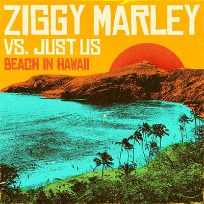 Ziggy Marley/Sizzla/Anthony B/Beres Hammond/Sly/Ali/Pato Banton/Augustus Pablo/Chuck Fenda/LucianoBeach In Hawaii