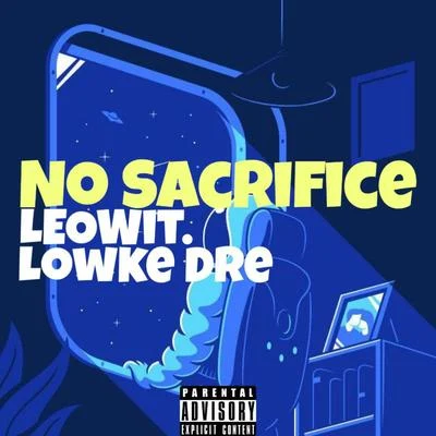 Lowke DreNo Sacrifice