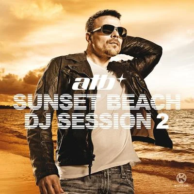 ATB/SoKoS/MYSTXRIVLATB Sunset Beach DJ Session 2