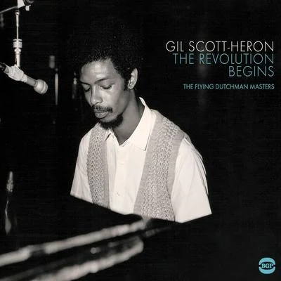 Gil Scott-HeronThe Revolution Begins: The Flying Dutchman Masters