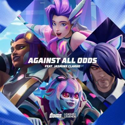 英雄聯盟Against All Odds