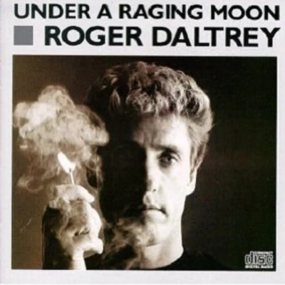 Roger DaltreyUnder a Raging Moon