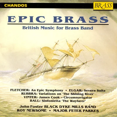 Black Dyke Mills BandBLACK DYKE MILLS BAND: Epic Brass - British Music for Brass Band