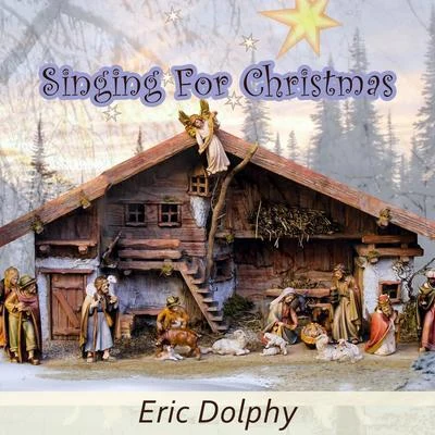 Eric DolphySinging For Christmas