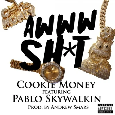 Cookie Money/Philthy RichA WWW S和她 (feat. Pablo skywalk in) - single