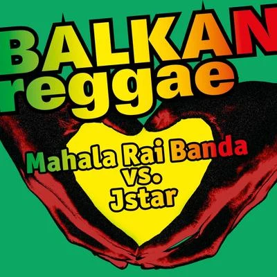 Mahala Rai BandaBalkan Reggae