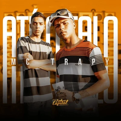 MC Trapy/Lil Tec/Dj DuduAté o Talo