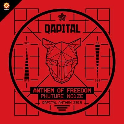 Phuture NoizeAnthem Of Freedom (QAPITAL Anthem 2018)