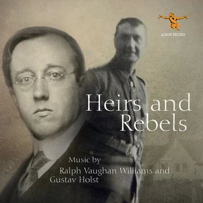 Black Dyke Mills BandHeirs & Rebels: Music by Ralph Vaughan Williams & Gustav Holst