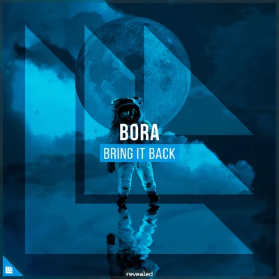 Bora/Patrick Hofmann/Chris Fielding/Jake DileBring It Back