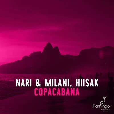 Nari & MilaniCopacabana (Extended Mix)