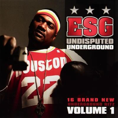 E.S.G./Slim ThugUndisputed Underground, Vol. 1