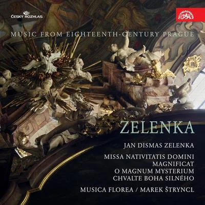 Marek Štryncl/Musica FloreaZelenka: Music from eighteenth - century Prague