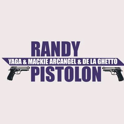 Randy/AmenazzyPistolon