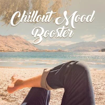 Beach Party Music CollectionChillout Mood Booster