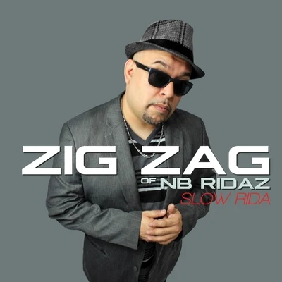 Zig Zag/Tonic Alize/PlatinumSlow Rida