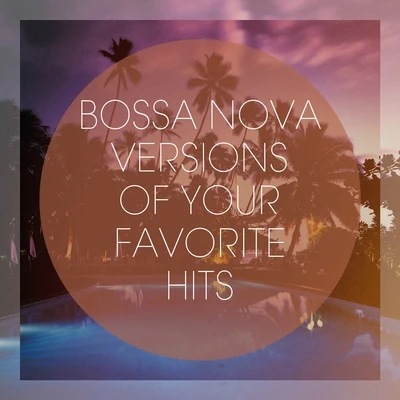 Ibiza Chill Out/Bossa Café En Ibiza/Café Ibiza Chillout LoungeBossa Nova Versions of Your Favorite Hits