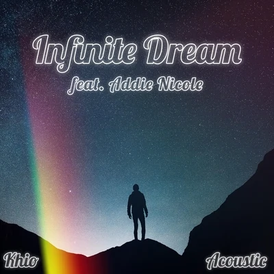 Addie Nicole/Seras/OokamiInfinite Dream (Acoustic) [feat. Addie Nicole]