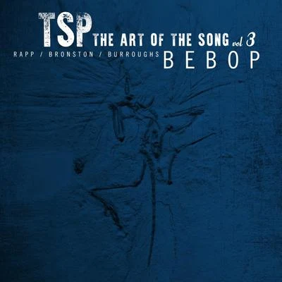 TSP/AlessandroThe Art of the Song Vol. 3 Bebop