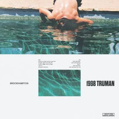 BROCKHAMPTON/Dua Lipa1998 TRUMAN