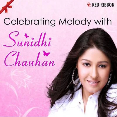 Kumar Sanu/Nahid ShomaCelebrating Melody With Sunidhi Chauhan