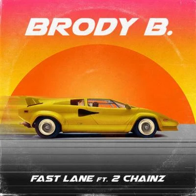 brodyFast Lane